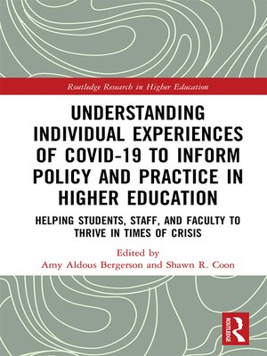 cover image of Understanding Individual Experiences of COVID-19 to Inform Policy and Practice in Higher Education